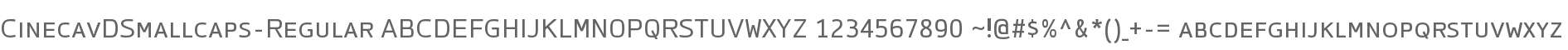 CinecavDSmallcaps-Regular
