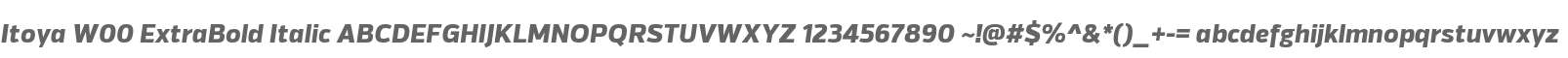 Itoya W00 ExtraBold Italic
