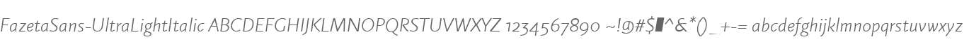 FazetaSans-UltraLightItalic