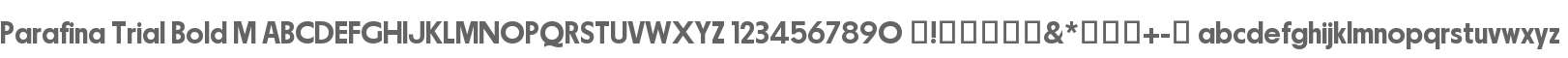 Parafina Trial Bold M