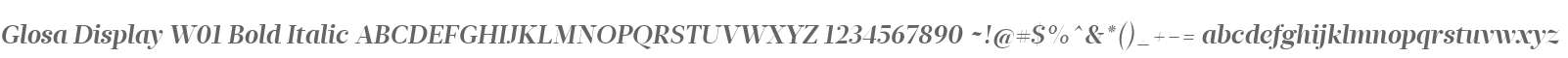 Glosa Display W01 Bold Italic