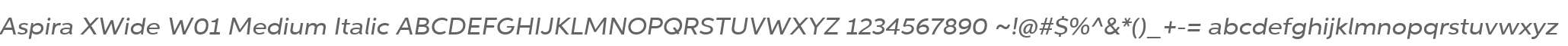 Aspira XWide W01 Medium Italic