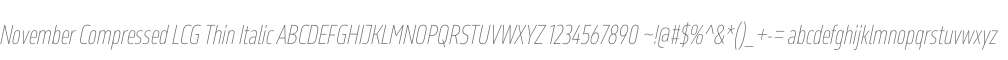 November Compressed LCG Thin Italic