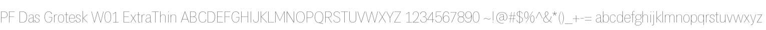 PF Das Grotesk W01 ExtraThin