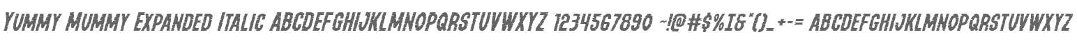 Yummy Mummy Expanded Italic