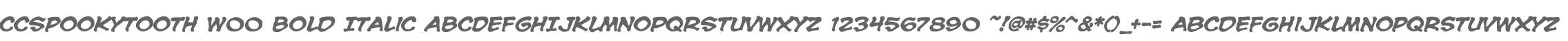 CCSpookytooth W00 Bold Italic