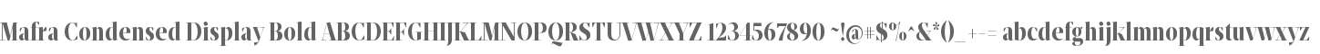 Mafra Condensed Display Bold
