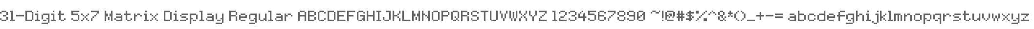 31-Digit 5x7 Matrix Display