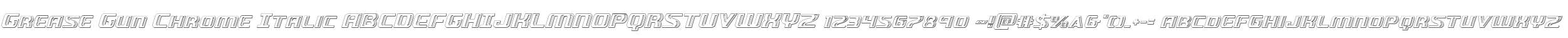 Grease Gun Chrome Italic