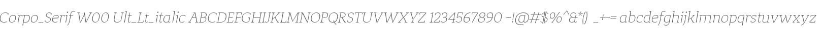 Corpo_Serif W00 Ult_Lt_italic