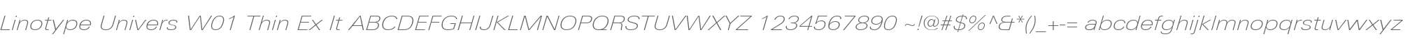 Linotype Univers W01 Thin Ex It