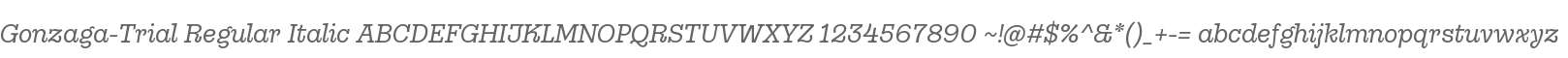 Gonzaga-Trial Italic