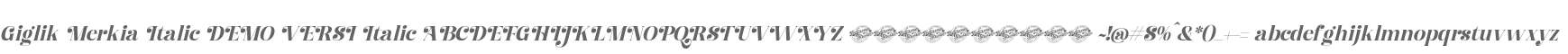 Giglik Merkia Italic DEMO VERSI