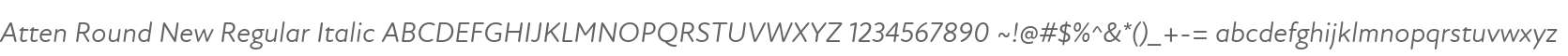 Atten Round New Regular Italic