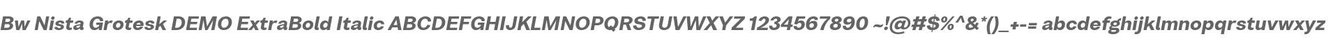 Bw Nista Grotesk DEMO ExtraBold Italic