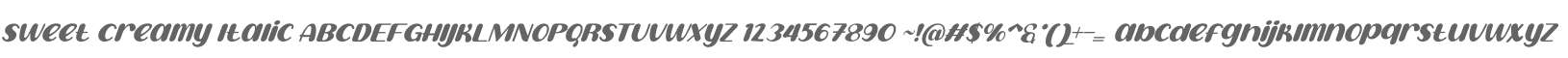 Sweet Creamy Italic