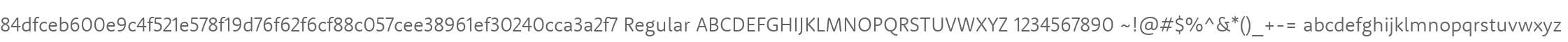 84dfceb600e9c4f521e578f19d76f62f6cf88c057cee38961ef30240cca3a2f7 Regular