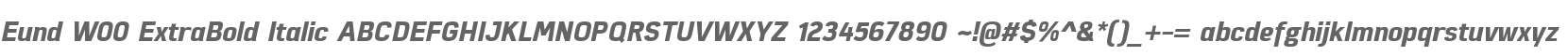 Eund W00 ExtraBold Italic