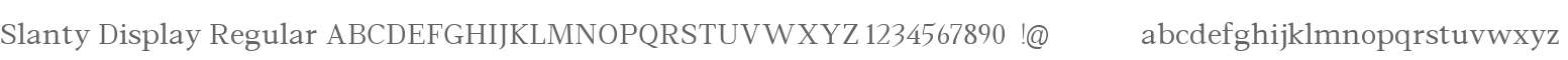 Slanty Display Regular