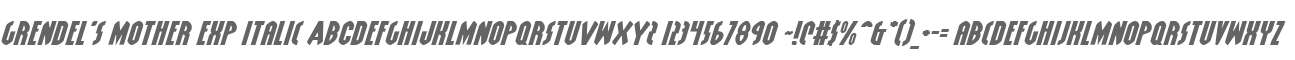 Grendel's Mother Exp Italic