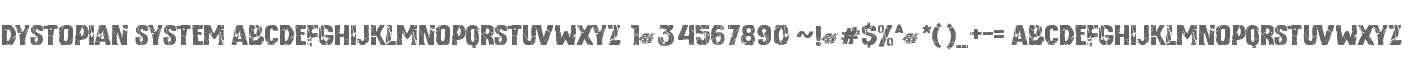 Dystopian System