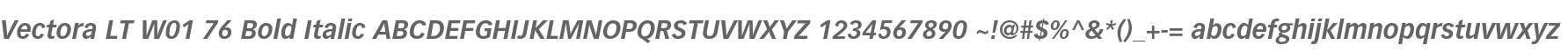 Vectora LT W01 76 Bold Italic