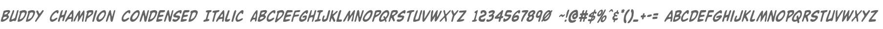 Buddy Champion Condensed Italic