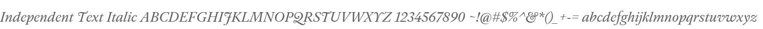 Independent Text Italic