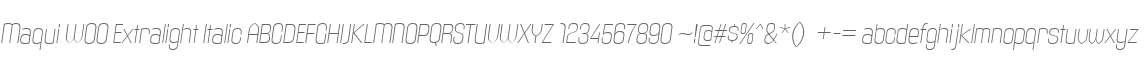 Maqui W00 Extralight Italic