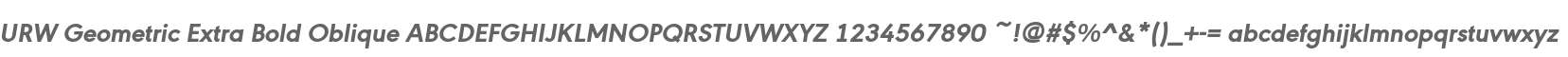 URW Geometric Extra Bold Oblique