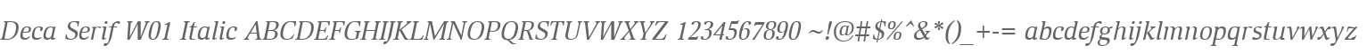 Deca Serif W01 Italic