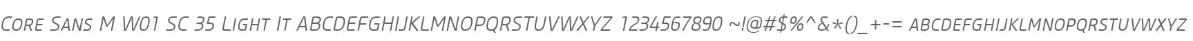Core Sans M W01 SC 35 Light It