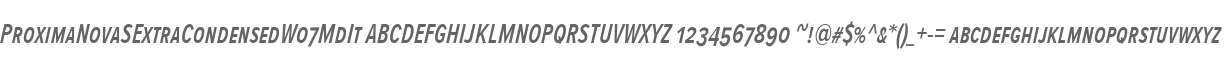 ProximaNovaSExtraCondensedW07MdIt