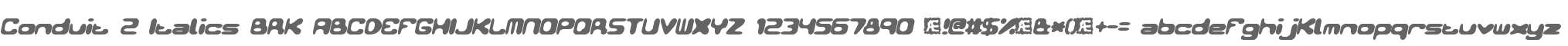 Conduit 2 Italics BRK