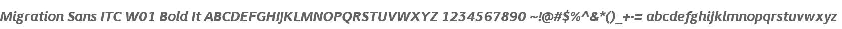 Migration Sans ITC W01 Bold It