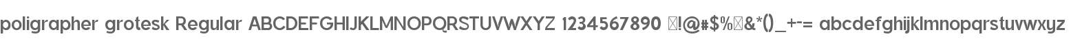 poligrapher grotesk