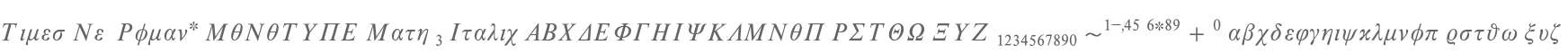 Times New Roman* MONOTYPE Math 3 Italic