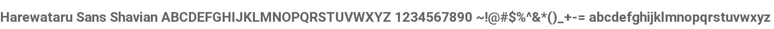 Harewataru Sans Shavian