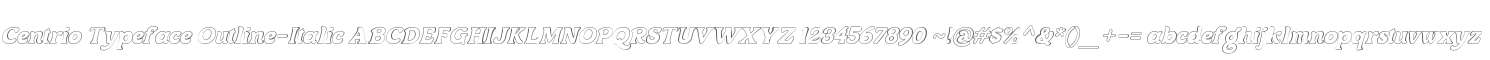 Centrio Typeface Outline