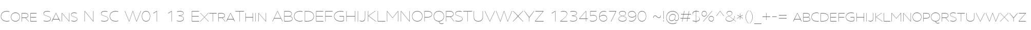 Core Sans N SC W01 13 ExtraThin