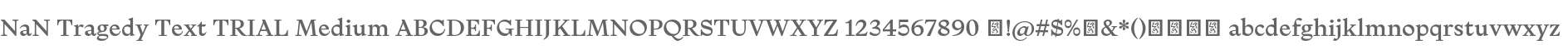 NaN Tragedy Text TRIAL Medium