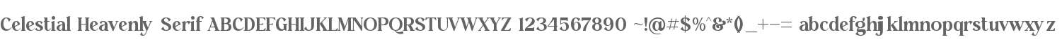 Celestial Heavenly Serif