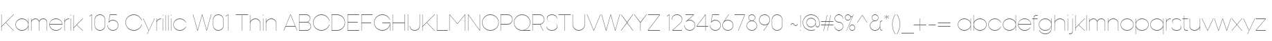 Kamerik 105 Cyrillic W01 Thin