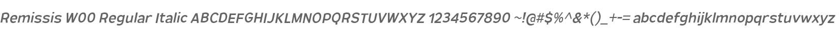 Remissis W00 Regular Italic