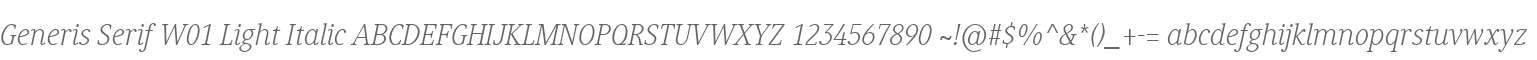 Generis Serif W01 Light Italic