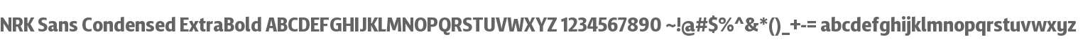 NRK Sans Condensed ExtraBold