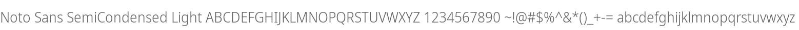 Noto Sans SemiCondensed Light