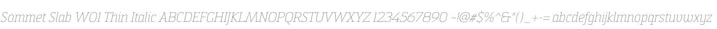 Sommet Slab W01 Thin Italic