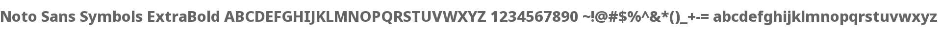 Noto Sans Symbols ExtraBold