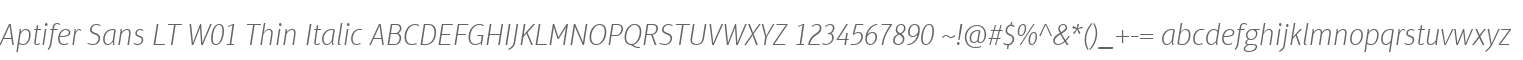 Aptifer Sans LT W01 Thin Italic